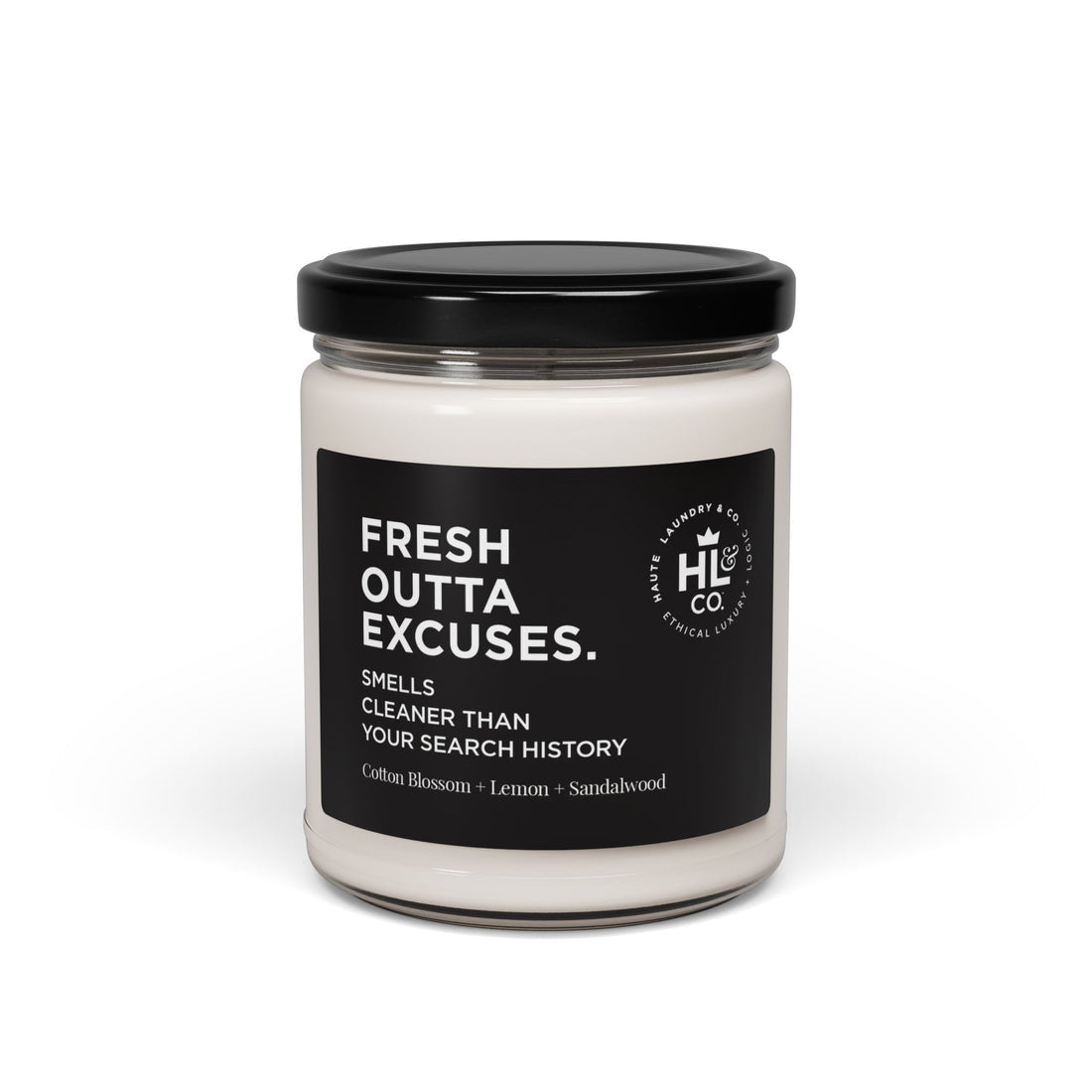 Fresh Outta Excuses – Cotton Clean Scented 9oz Soy Candle